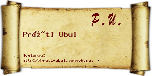 Prátl Ubul névjegykártya